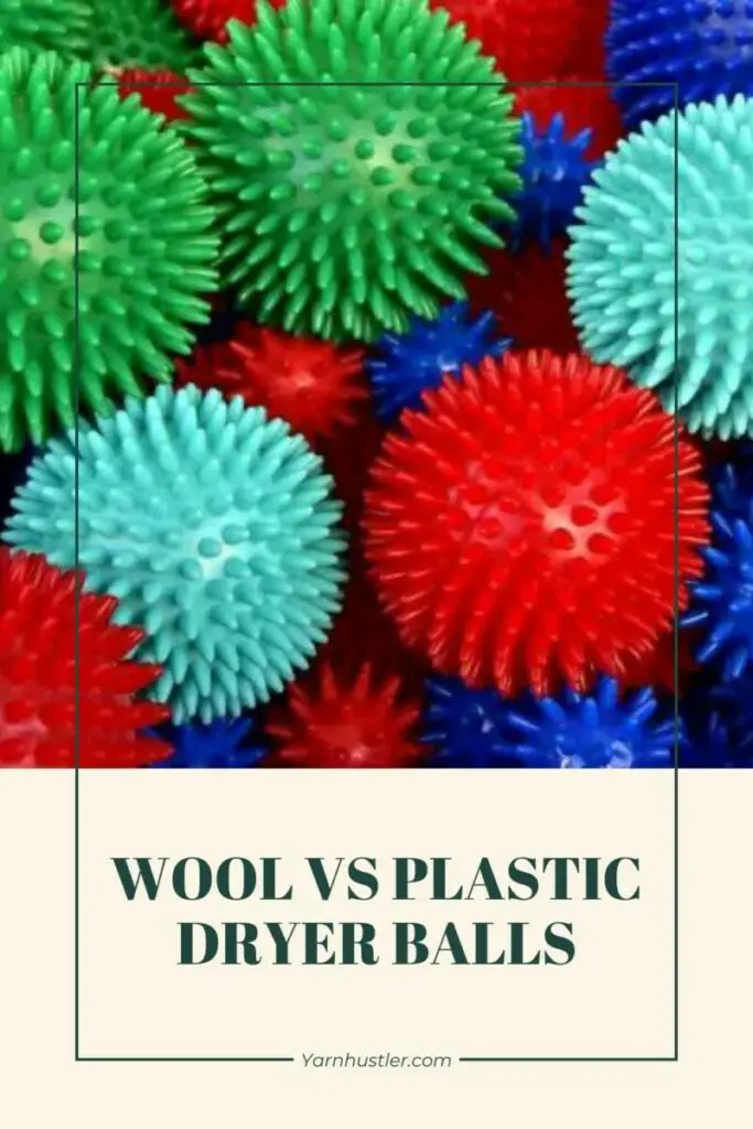 Wool Vs Plastic Dryer Balls (5 Things to Consider) Yarnhustler